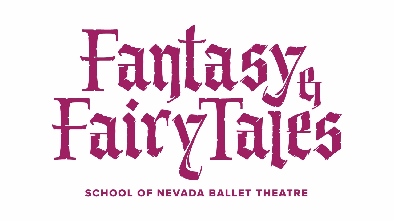 School of Nevada Ballet Theatre: Fantasy & Fairytales Event Image