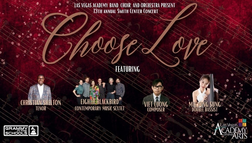 Las Vegas Academy Presents “Choose Love” Event Image