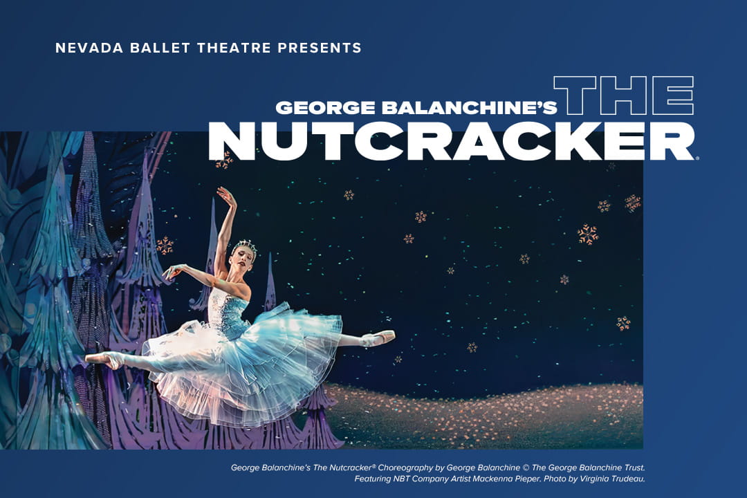 Nevada Ballet Theatre Presents The Nutcracker