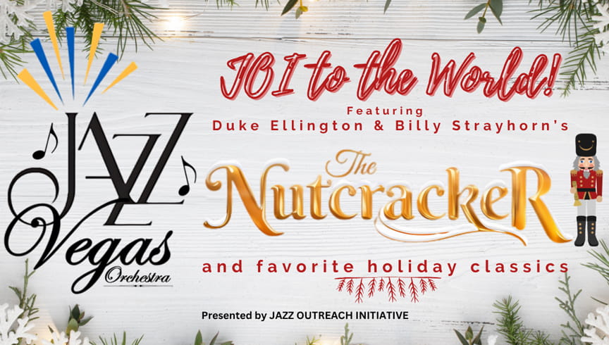 Jazz Vegas Orchestra “The Nutcracker Suite” Event Image