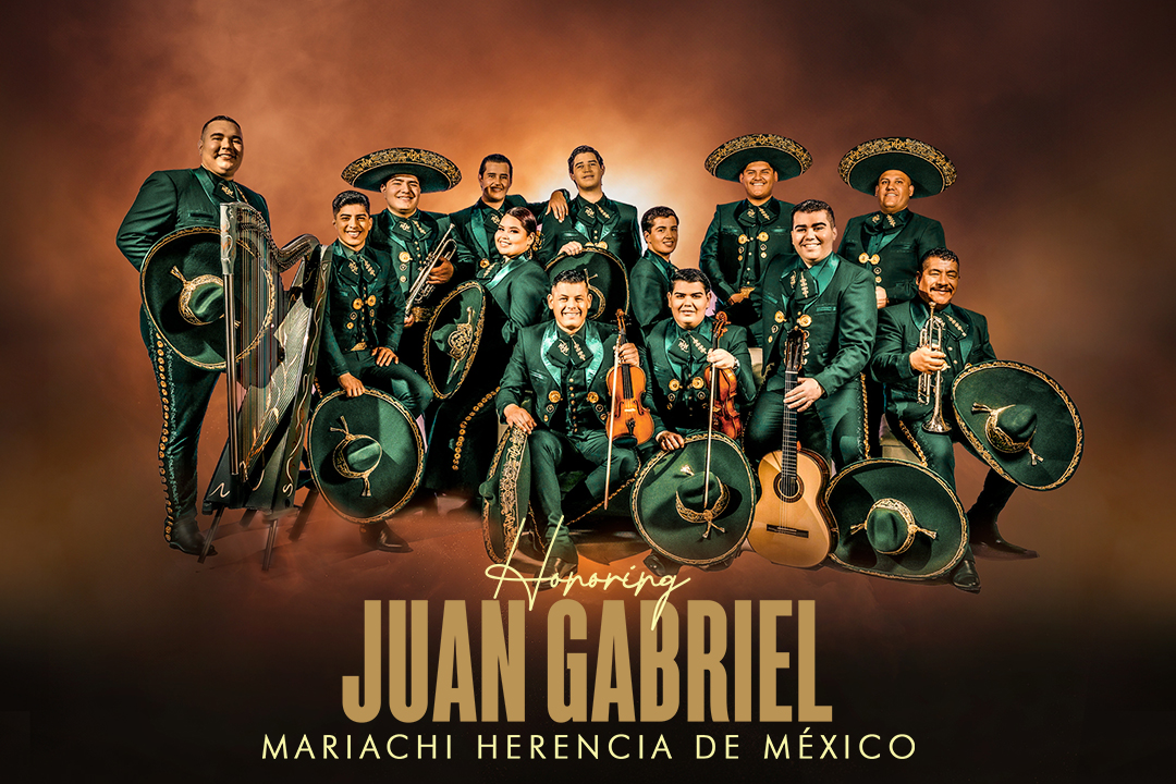 Mariachi Herencia de México:  Honoring Juan Gabriel