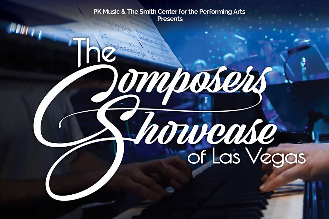アート・デザイン・音楽  WATSON Search : Las Vegas Nevada The Composers Showcase of Las Vegas | The Smith Center Las Vegas