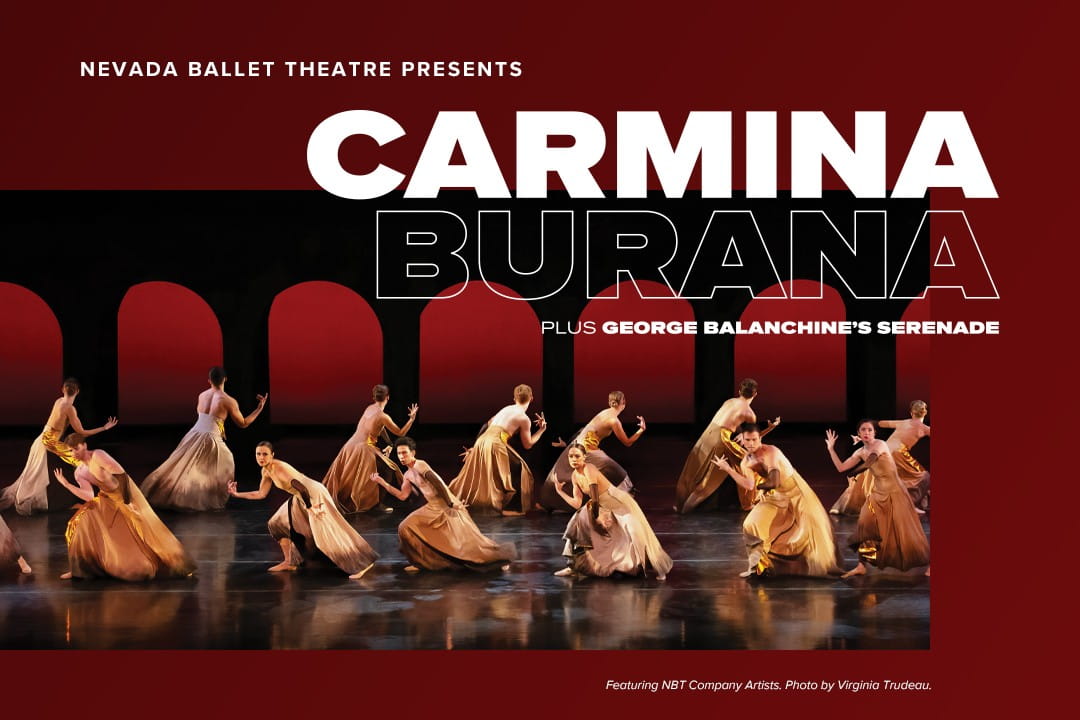 Nevada Ballet Theatre Presents Carmina Burana