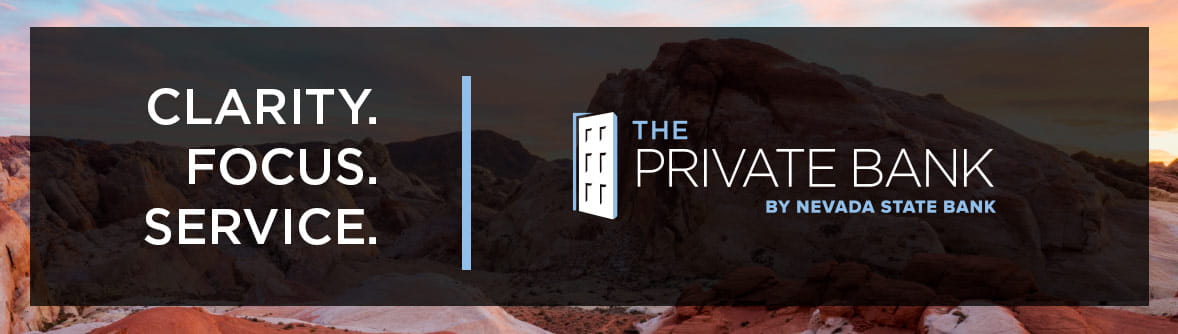 The Private Bank by Nevada State Bank Sponsor Banner